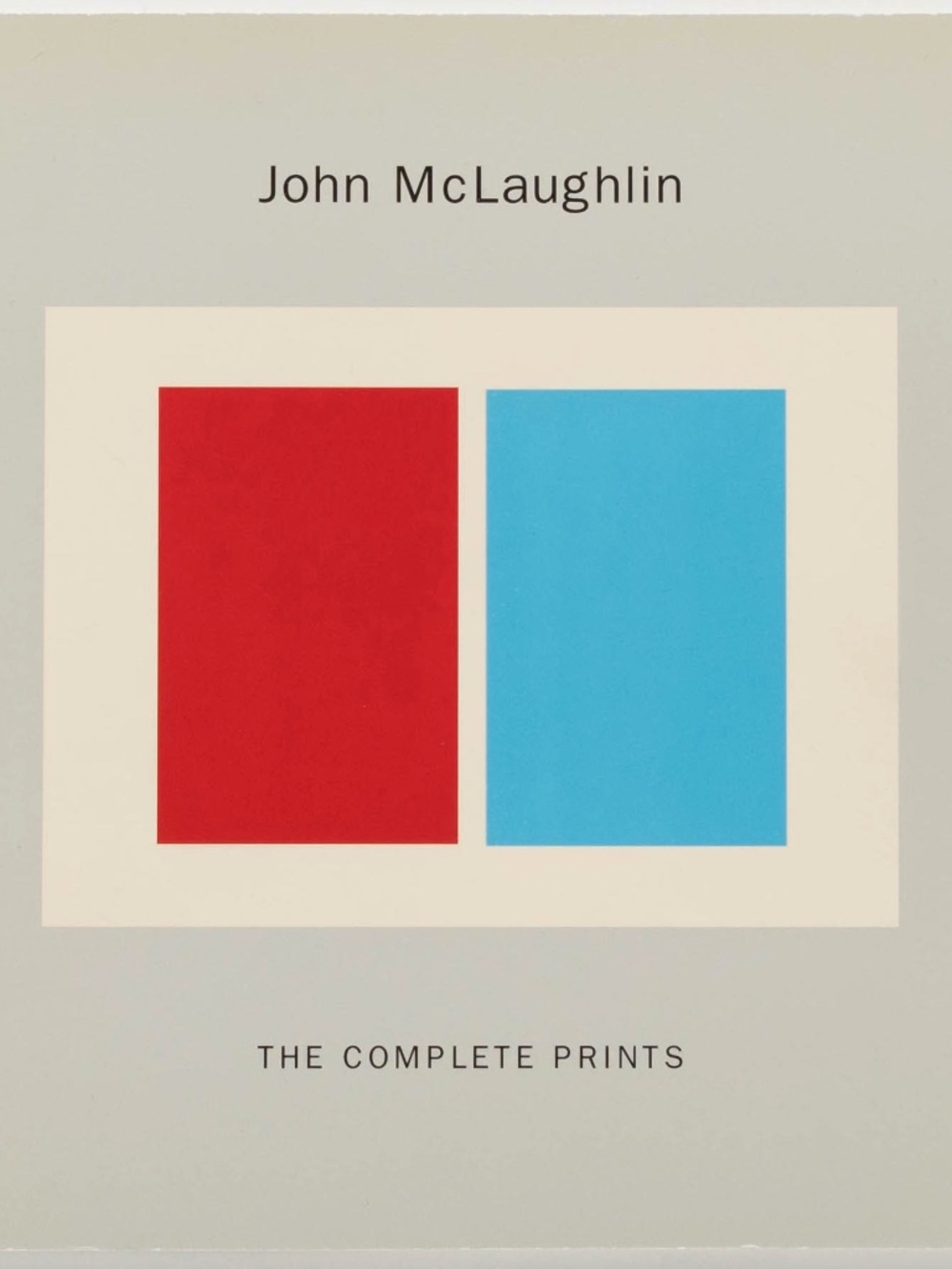 John Mclaughlin: The Complete Prints - Susan Sheehan, 2006 - Andrew Ehrenworth